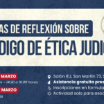 Jornadas de Reflexión sobre el Código de Ética Judicial