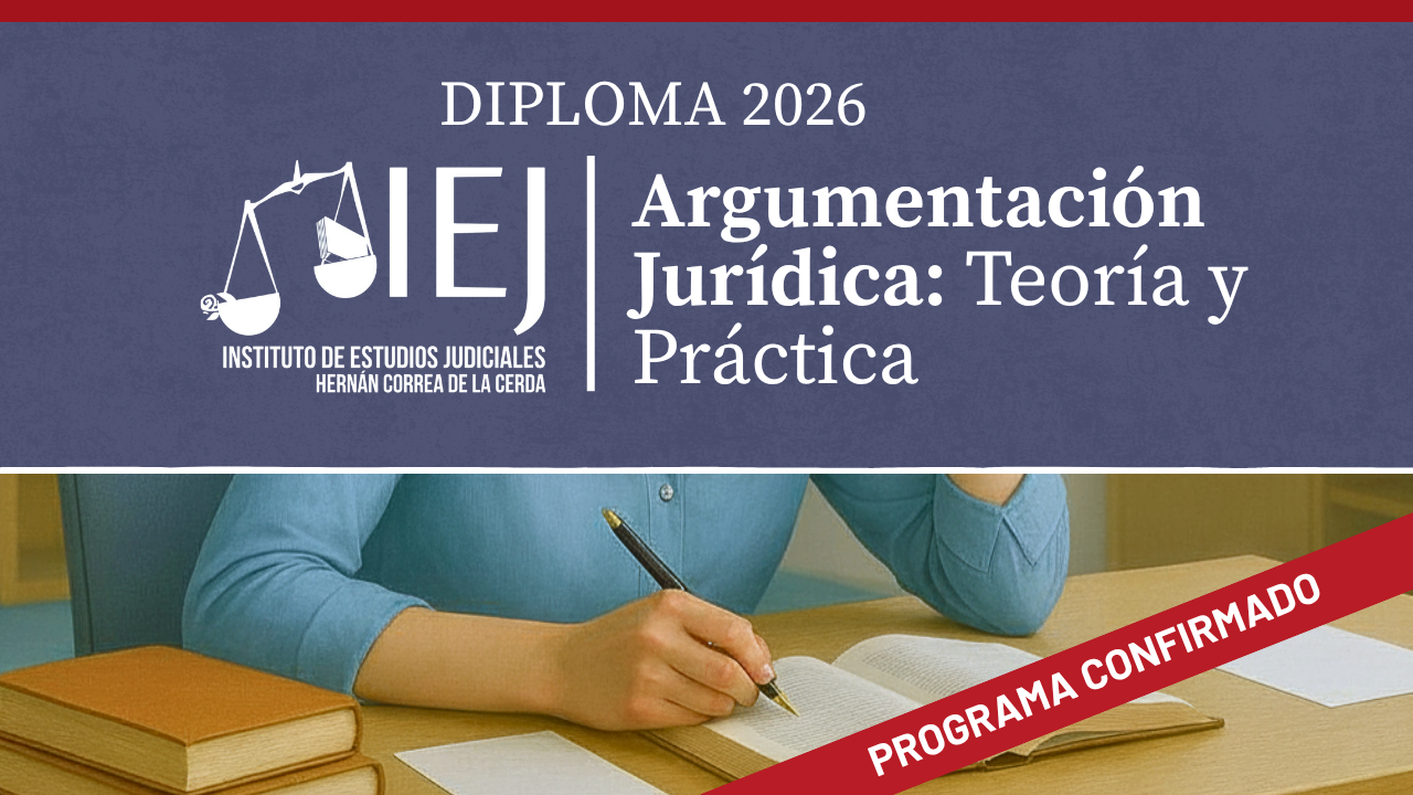 Diploma Argumentación Jurídica: Teoría y Práctica