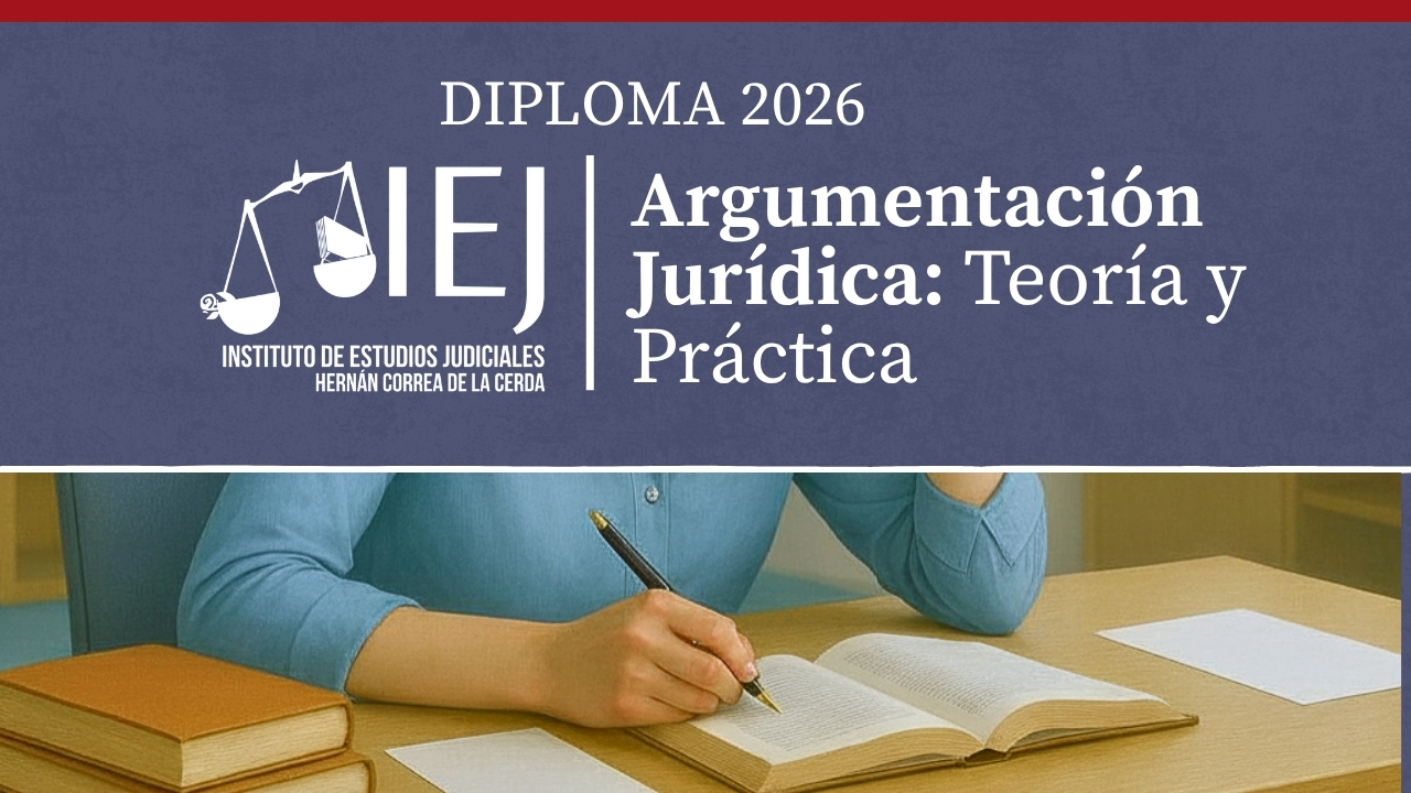 Diploma Argumentación Jurídica: Teoría y Práctica