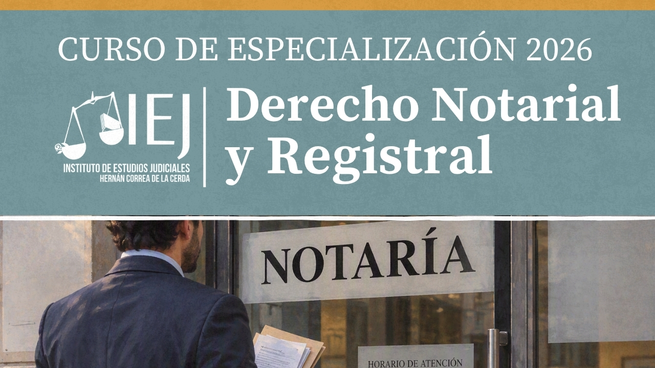 Curso de Especialización en Derecho Notarial y Registral